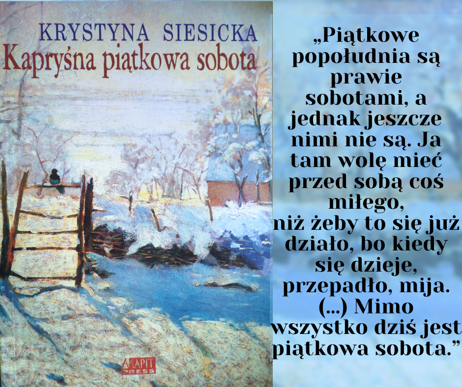  „Kapryśna piątkowa sobota”, Krystyna Siesicka