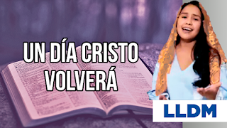 un dia cristo volvera lldm pdf