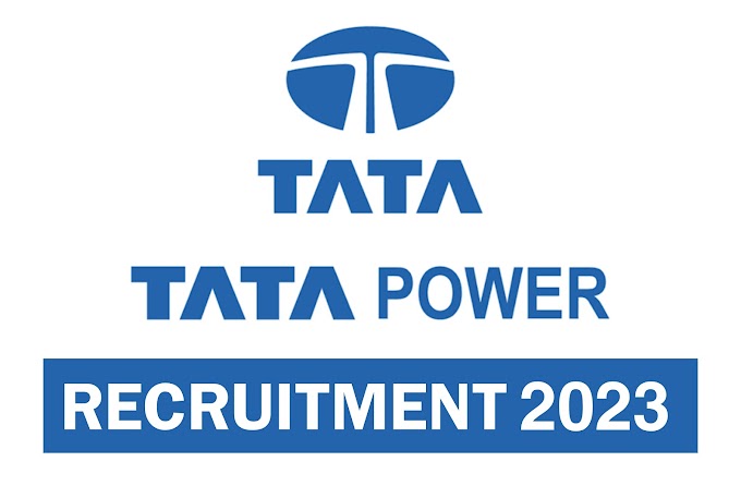 Tata Power Recruitment 2023 | Freshers | Job Vacancy 2023