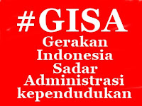 Gerakan Indonesia Sadar Administrasi Kependudukan (GISA)