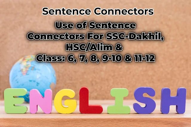 Sentence Connectors For SSC, HSC & Class 11-12 (Part-2) sentence connectors pdf connectors in english grammar examples sentence connectors for essay's