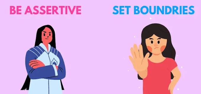 [ 11 Steps ] Learn How to be Assertive and Set Boundaries