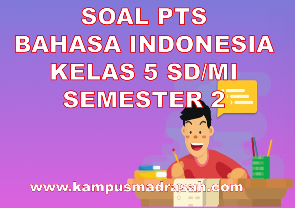 PTS Bahasa Indonesia Semester 2 Kelas 5