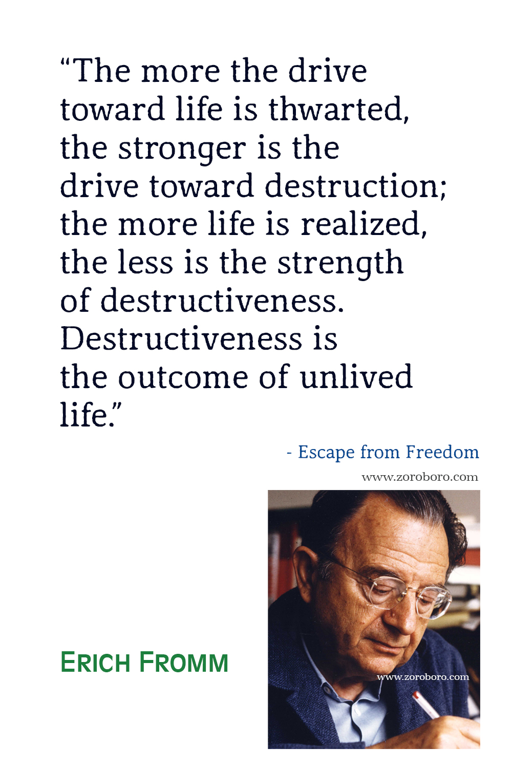 Erich Fromm Quotes, Erich Fromm Art of love Quotes, Erich Fromm Books Quotes, Erich Fromm The Sane Society, Erich Fromm Escape from Freedom Quotes.