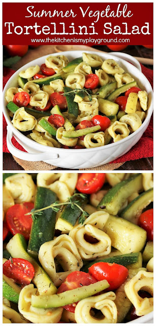  in addition to dressed alongside lemony herb vinaigrette Summer Vegetable Tortellini Salad