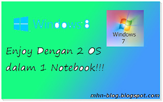 Menginstal Window 7 dan Window 8 Dalam 1 Notebook