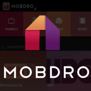 تحميل تطبيق Mobdro APK أحدث إصدار 2020 مجانًا للأندرويد