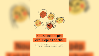 Conchalí: Experiencias y apuntes para la Educación Popular en contexto migrante haitiano - Lekòl Popilè Conchalí [PDF] 