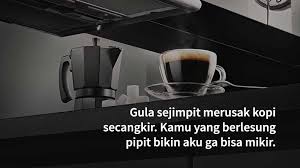 Gambar kopi dan pantun lucu