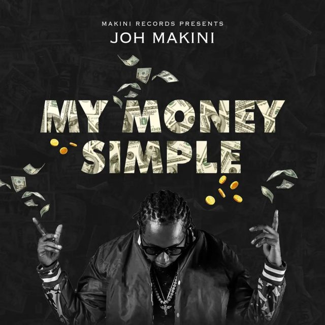 AUDIO | Joh Makini - My Money Simple | Mp3 DOWNLOAD