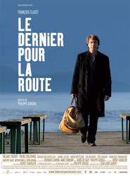 Le Dernier pour la route 2009 Film Complet en Francais