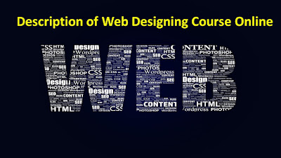 Description of Web Designing Course Online