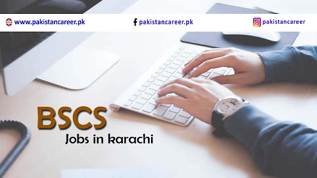 Fresh BSCS jobs in Karachi