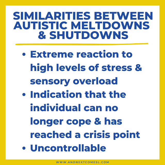 Similarities between autistic meltdowns and shutdowns