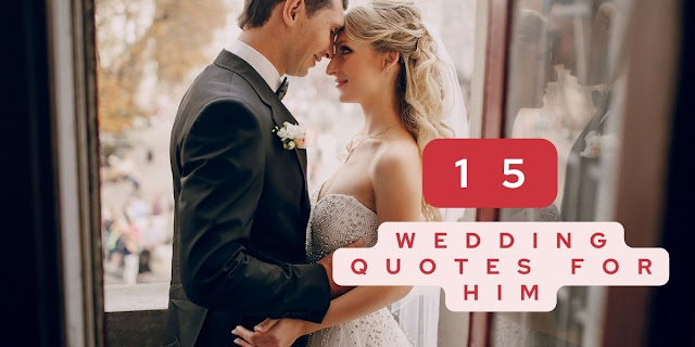 15 Marriage Quotes for Him