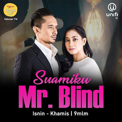 Suamiku Mr. Blind, Drama Suamiku Mr. Blind, Sinopsis Drama Suamiku Mr. Blind, Drama Melayu 2019, Drama Bersiri, Unifi TV, Novel Suamiku Mr. Blind, Pelakon Drama Suamiku Mr. Blind, Nazrief Nazri, Janisa Jalil, Zoey Rahman, Intan Najuwa, Dayana Roza, Bella Nazari, Fadzil Zahari, Cammy Zuhairi, Natasya Mahyan, Khaty Azian, Rahim Kidol, Fathil Dhani, Sheila Hassan, Roslan Salleh, Drama Adaptasi Novel, Poster Drama Suamiku Mr. Blind,