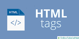 Onlinetutorialhub, HTML, HTML tags