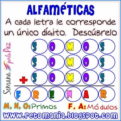 Alfamética, Criptoaritmética, Criptograma, Criptosuma, Paz, Semana por la Paz, Las matemáticas y la Paz, Juego de letras, Juego de palabras, Acertijos con Palabras