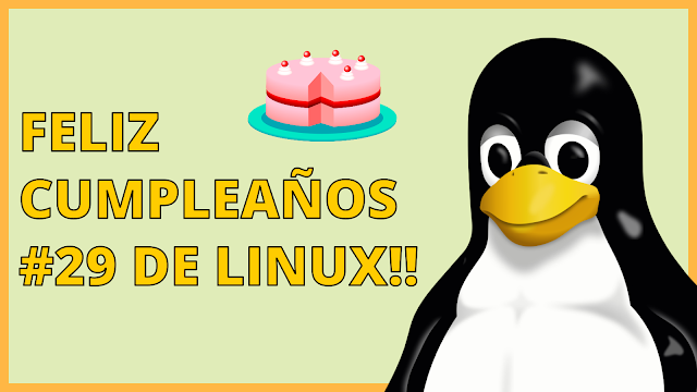 Feliz Cumpleaños 29 de Linux!