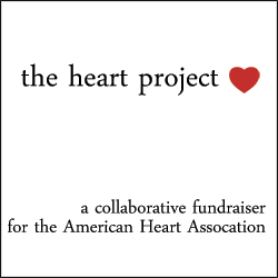 the heart project collaborative blogger fundraiser for the american heart association