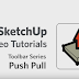 04- SketchUp Training Series: Push Pull tool