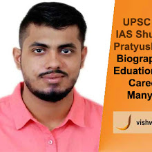 IAS Shubhankar Pratyush Pathak UPSC Topper का जीवन परिचय | age, education, family, career, biography 
