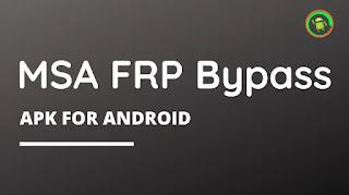 msa-frp-bypass-tool-for-android