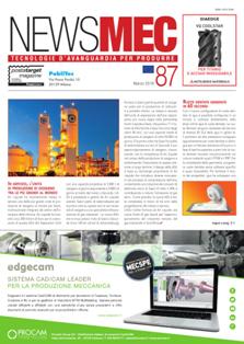 NewsMec. Tecnologie d'avanguardia per produrre 87 - Marzo 2018 | ISSN 1973-7246 | TRUE PDF | Bimestrale | Professionisti | Industria | Meccanica | Tecnologia
Nel 2006 nasce NewsMec, capace di aprire una finestra sulle tecnologie all’avanguardia destinate alla produzione nell’industria manifatturiera. NewsMec è una rivista dal taglio moderno, che si rivolge a tutti coloro che desiderano tenersi aggiornati su quelle che sono le ultime novità tecnologiche impiegate nei settori trainanti del comparto produttivo, come: l’industria meccanica ed elettromeccanica, l’automotive e i mezzi di trasporto in genere, l’aeronautica e l’aerospaziale, l’energia, il medicale, le microlavorazioni, ...
Per i lettori sempre di corsa, NewsMec propone un’ampia scelta di informazioni di rapida lettura, mentre per quelli meno frenetici e più curiosi sono disponibili diversi tipi di articoli: dai brevi fino a quelli di approfondimento mirati su uno specifico argomento. L’offerta informativa si completa con notizie sugli eventi fieristici di respiro nazionale e internazionale e con aggiornamenti continui sull’attività di normazione che regolamenta l’indotto.