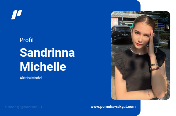 Sandrinna Michelle, Aktris yang Berseteru dengan Sang Ibu: Berikut Profil, Biodata hingga Perjalan Karirnya