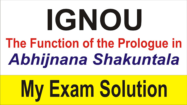 What is the function of the Prologue in Abhijnana Shakuntala