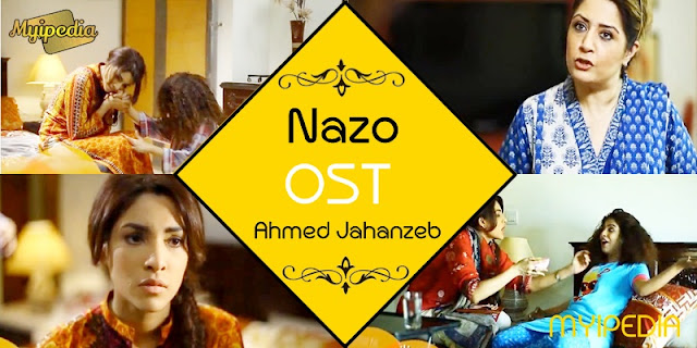 Nazoo OST by Ahmed Jahanzeb Urdu1 (Video)