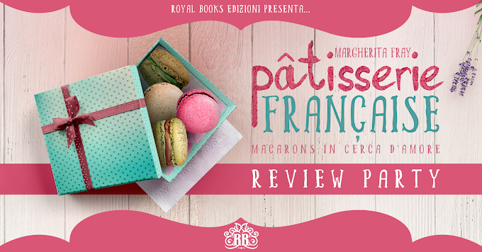 [Review Party] Pâtisserie Française Macarons in cerca d'amore Margherita Fray