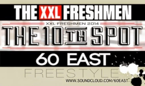60 East - XXL Freshman Class Freestyle (Submission)‏ 