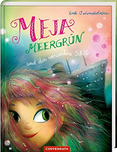 Meja Meergrün (Bd. 3): und das versunkene Schiff
