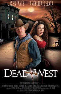 Dead West 2010 Hollywood Movie Watch Online