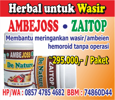 jual yang murah ambejoss cara cepat menyembuhkan wasir internal stadium 3, cari yg jual ambejoss cara cepat menyembuhkan wasir internal stadium 3, kontak jual ambejoss cara cepat menyembuhkan wasir internal stadium 3