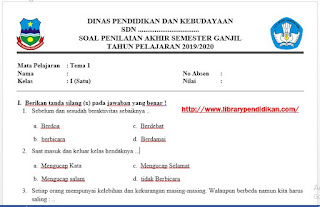 Download Soal dan Kunci Jawaban PAS / UAS SD/MI Kelas 1 Semester 1 Tema 1, 2, 3, 4  Kurikulum 2013 Revisi 2018, http://www.librarypendidikan.com/