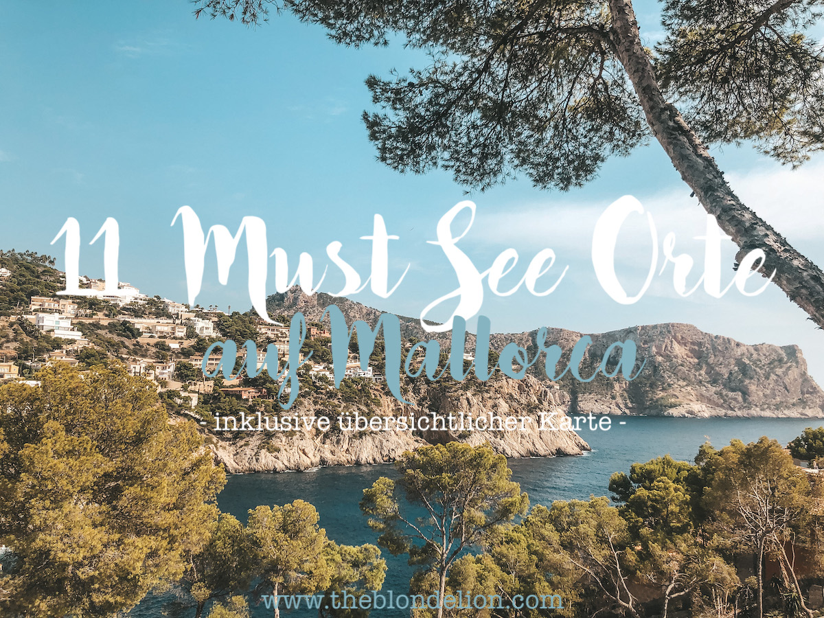 Sehenswerte Orte Mallorca Dörfer Städte Traveldiary Reisetipps Empfehlung Travelblog