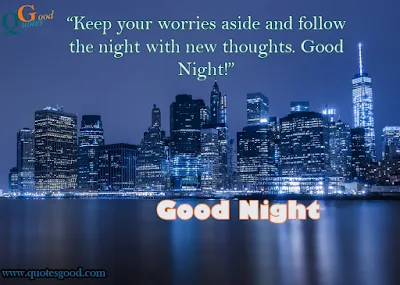 Quotes good night to put you in the right place before you sleep