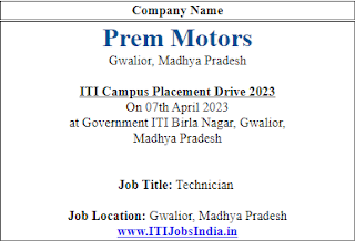 ITI Campus Placement Drive 2023 at Government ITI Birla Nagar, Gwalior, Madhya Pradesh for Prem Motors Company