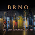 Night in Brno: End of the Eastern Europe Road Trip