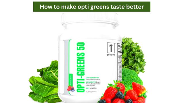 How to Make Opti Greens Taste Better