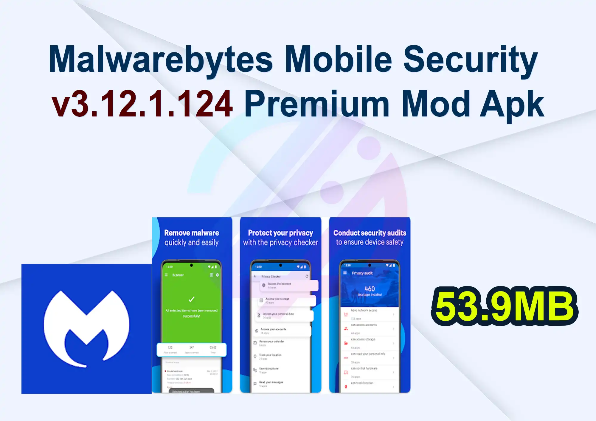 Malwarebytes Mobile Security v3.12.1.124 Premium Mod Apk