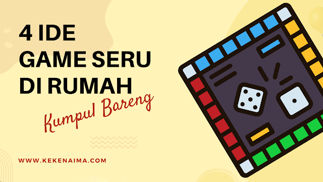 ide game seru di rumah saat kumpul bareng