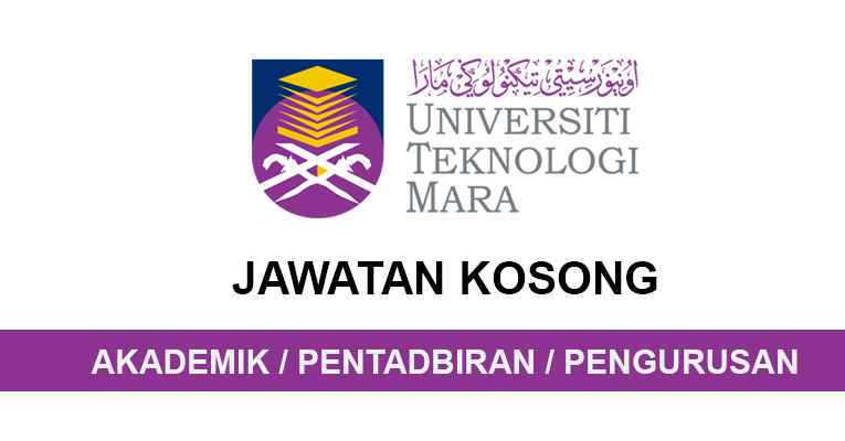 Kekosongan Jawatan di Universiti Teknologi MARA (UiTM 