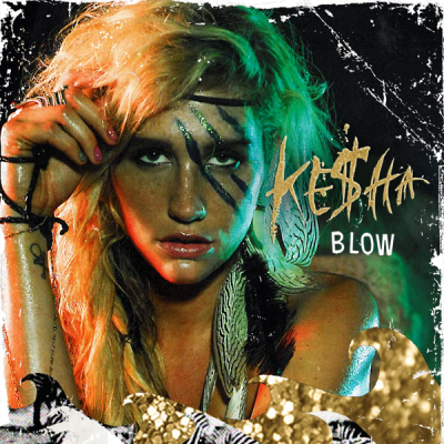 kesha blow. Kesha - Blow (Cirkut Remix)