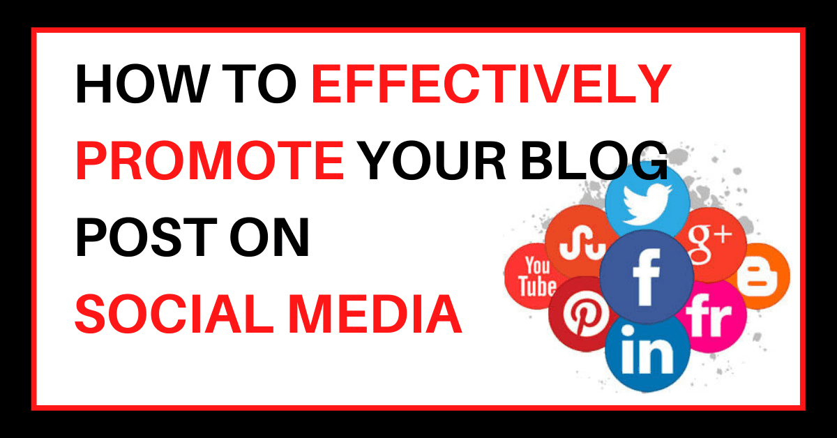 promote your blog post on social media promote your blog post on social media