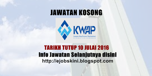 Jawatan Kosong di KWAP - 10 Julai 2016