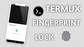 How to Add Fingerprint Lock on Termux app