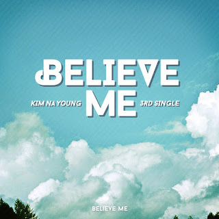Kim Na Young – Believe Me Stafaband Mp3 dan Lirik Terbaru 